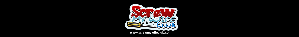 Screw My Wife Club