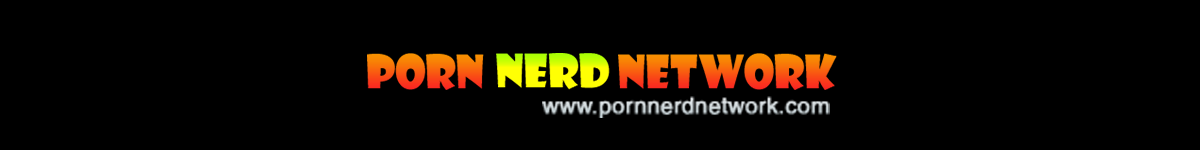 Porn Nerd Network