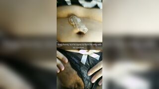 Sorry honey, but she agree nailed my cunt only with no condom
