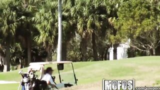 Mofos - Why play golf when you can pounded