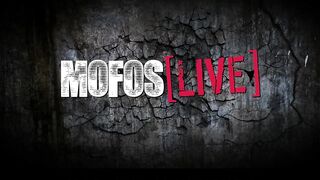 Mofos LIVE Performance Anal - Next Performance 03-13-2013 4pm EST one pm PST