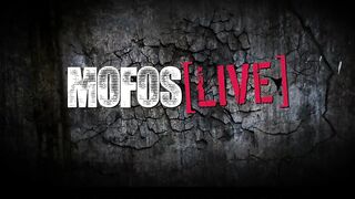 Mofos LIVE Performance Anal - Next Performance 03-13-2013 4pm EST one pm PST