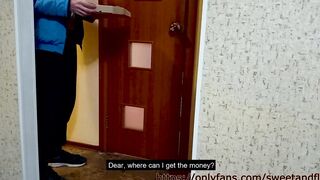 Wifey pays for pizza while her hubby is into the shower