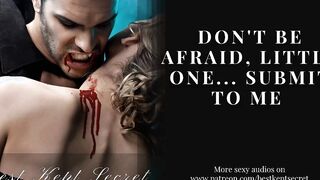 M4F- I'm a Vampire, Kitten... I own you... Stretched Yourself For Me - [Mr. Holmes] [face fucking] [tied up] [spanking] [biting] [good girl] [ownership] [degrading] [over stimulation] [edging]