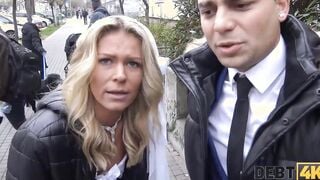 DEBT4k. Debt collector tracks down beauty bride and they have affair