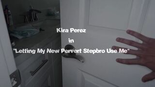 goddess Hispanic Stepsister Lets Vulgar Stepbro Freely User Her - Kira Perez -
