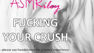 EroticAudio - Fucking Your Crush