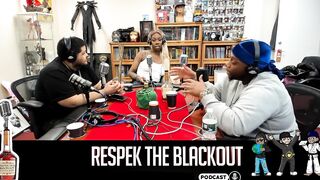 Respek the Blackout Podcast w/ Tender Montana