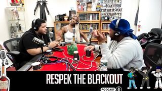 Respek the Blackout Podcast w/ Tender Montana
