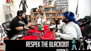 Respek the Blackout Podcast w/ Tender Montana