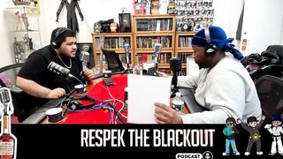Respek the Blackout Podcast w/ Tender Montana