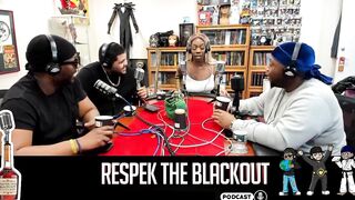 Respek the Blackout Podcast w/ Tender Montana