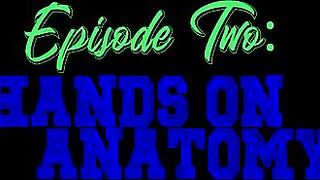 The Exchange School Women Hands On Anatomy - S2:E4