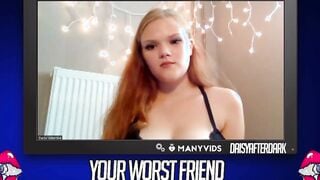 Daisy Valentine - Your Worst Friend: Brand New Faces (independent content creator)