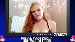Daisy Valentine - Your Worst Friend: Brand New Faces (independent content creator)