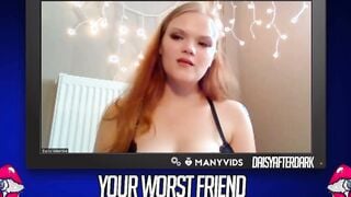 Daisy Valentine - Your Worst Friend: Brand New Faces (independent content creator)