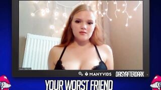 Daisy Valentine - Your Worst Friend: Brand New Faces (independent content creator)