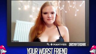 Daisy Valentine - Your Worst Friend: Brand New Faces (independent content creator)