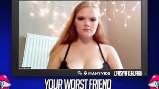 Daisy Valentine - Your Worst Friend: Brand New Faces (independent content creator)