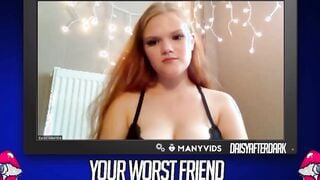 Daisy Valentine - Your Worst Friend: Brand New Faces (independent content creator)