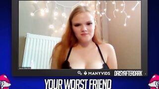 Daisy Valentine - Your Worst Friend: Brand New Faces (independent content creator)