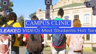 SECURITY CAMERA CAPTURED STUDENTS INTO HARDCORE SEX AT CAMPUS CLINIC