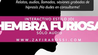 [Resubido] INTERACTIVO INTENSO JOI STYLE | HEMBRA FURIOSA [INSULTOS] SOLO AUDIO