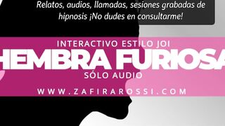 [Resubido] INTERACTIVO INTENSO JOI STYLE | HEMBRA FURIOSA [INSULTOS] SOLO AUDIO