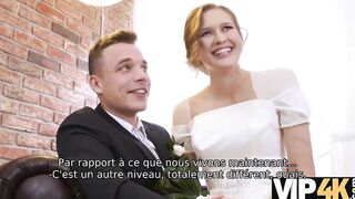 VIP4K. Un lovers marié décide de vendre la chatte de sa mariée à bon prix