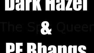 spit queen dark hazel bang that vagina out pf bhangs Skank two