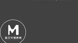 [Domestic] Madou Media Works/MTVQ4-EP4 Program 003/Watch for free