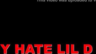 they hate lil d Sara jay just sayin