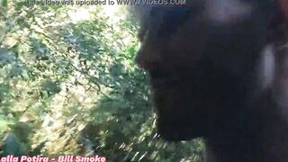 I took the new 1 to go hiking into the forest.  And I ate her booty.  Lalla Potira - Bill Smoke - Complete inside RED