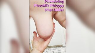 Phondeling PhucMi's Phloppy Phat Udder