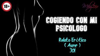 Fucking with my psychologist - Sexual Story - REAL voice