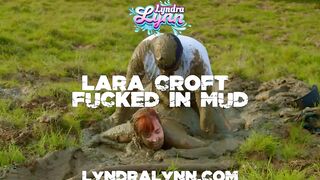 Lara Croft banged into mud